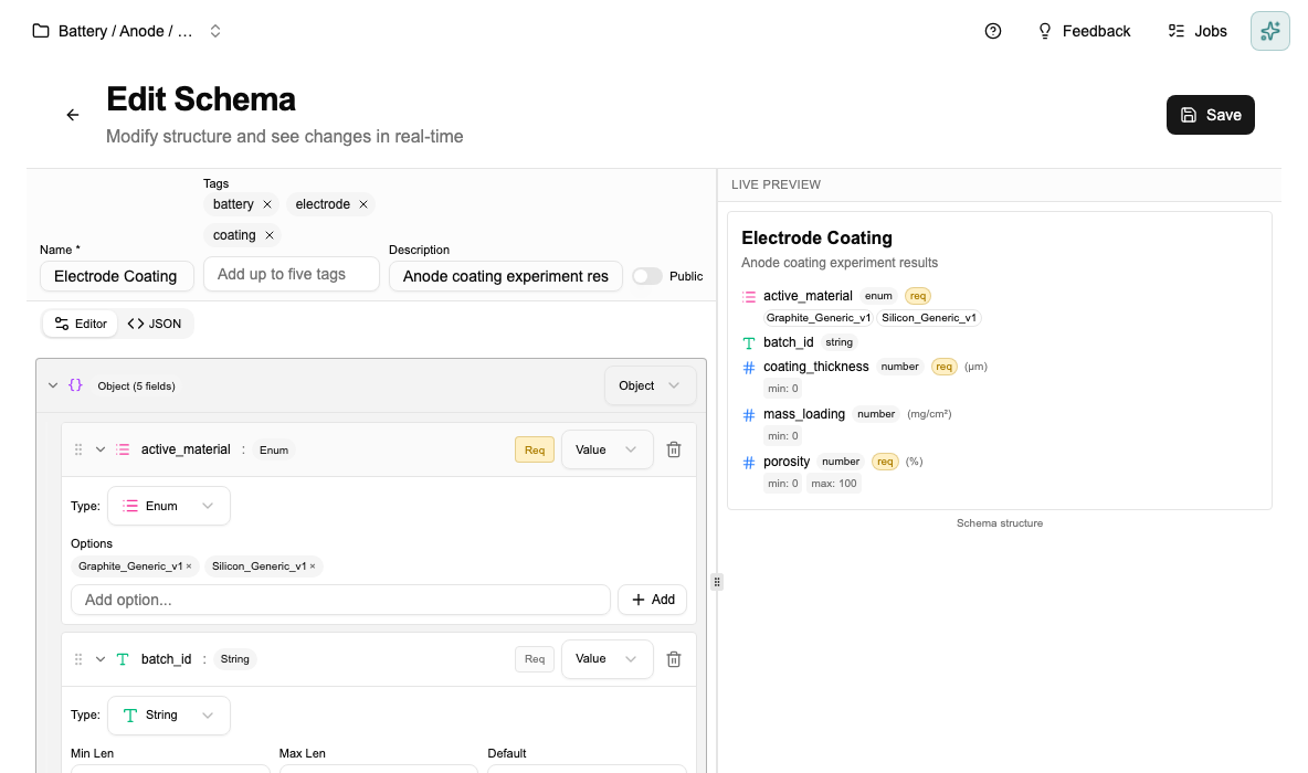Schema editor showing fields on the left with the live preview panel on the right — active_material, coating_thickness, porosity, and mass_loading all visible